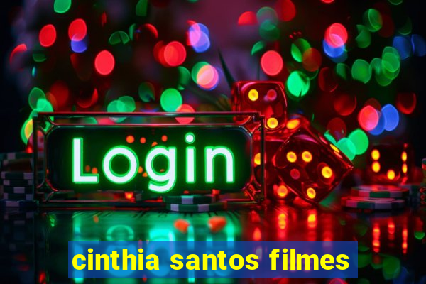 cinthia santos filmes